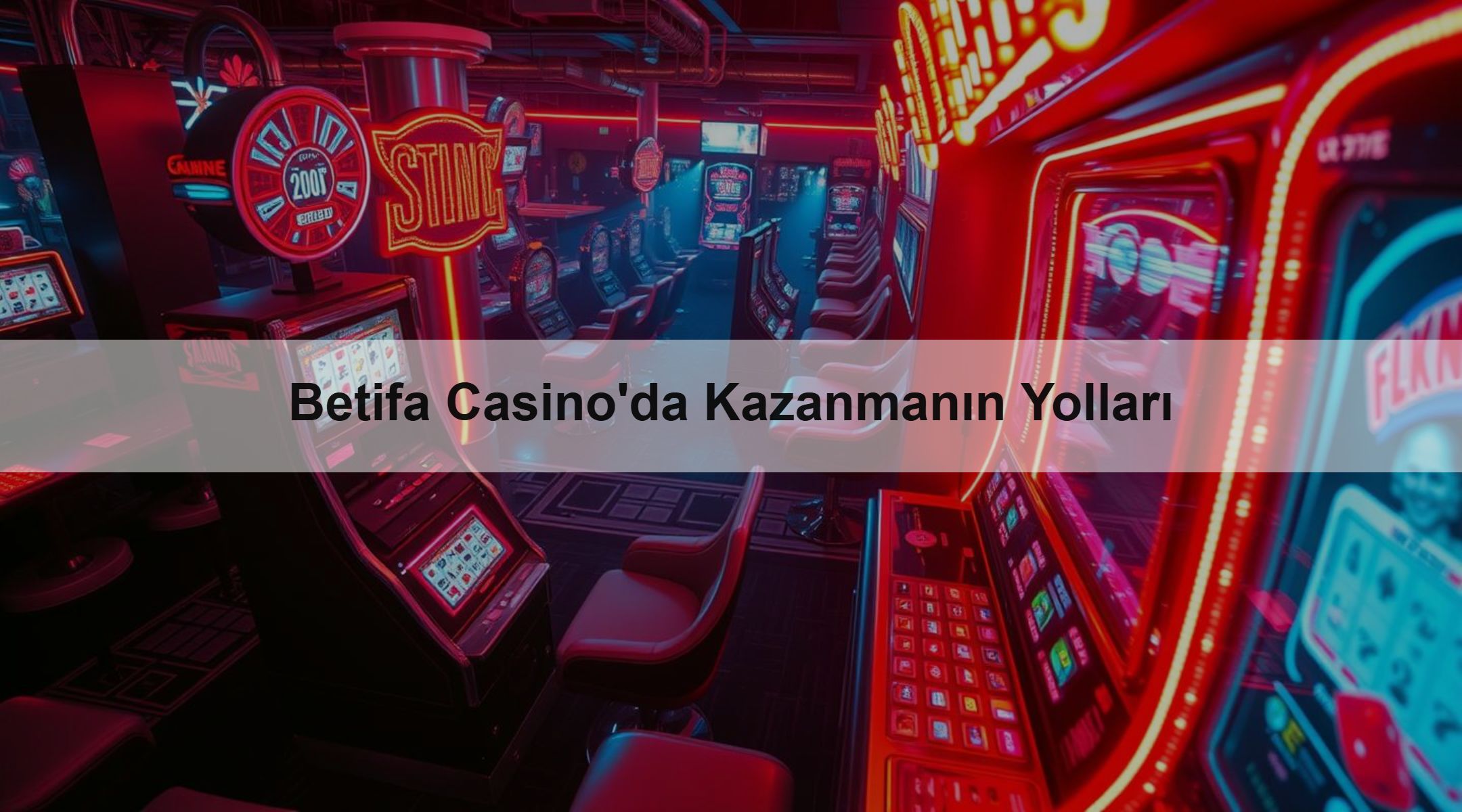 Betifa Casino'da Kazanmanın Yolları