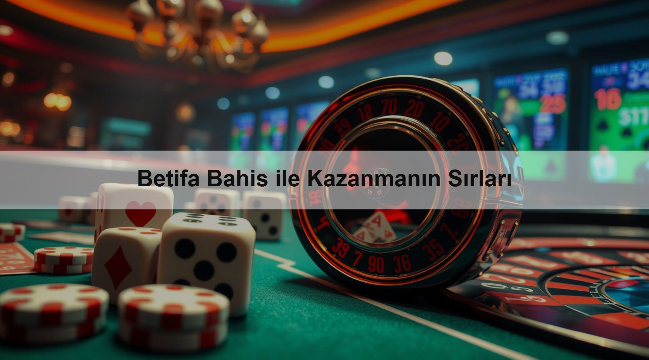 Betifa Bahis ile Kazanmanın Sırları 1 Betifa Bahis ile Kazanmanın Sırları